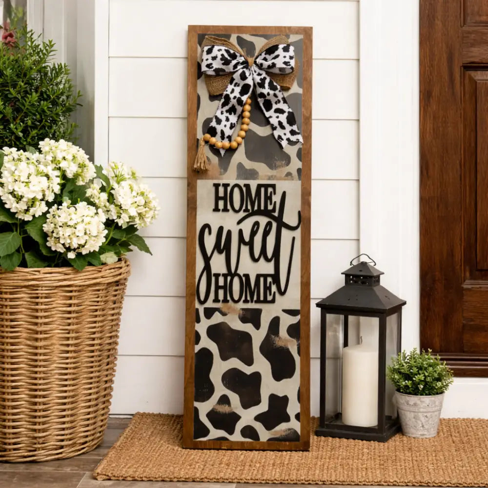 Home Sweet Home - cow print