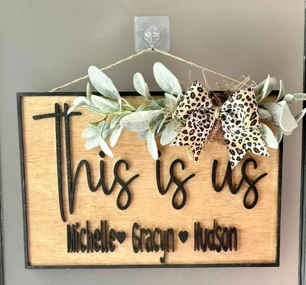 This is Us Personalized Sign